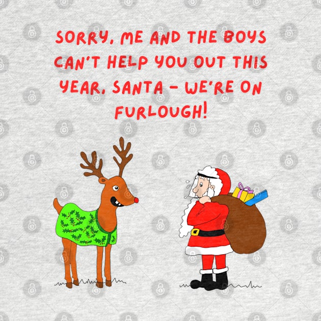 Santa and Reindeer Funny Furlough Christmas by Michelle Le Grand